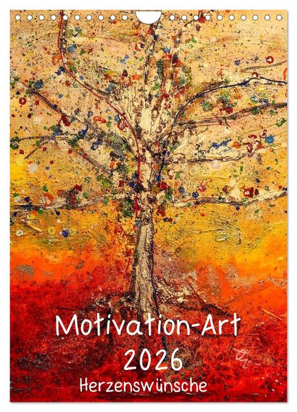 Motivation-Art 2026 (Wandkalender 2026 DIN A4 hoch) CALVENDO Monatskalender
