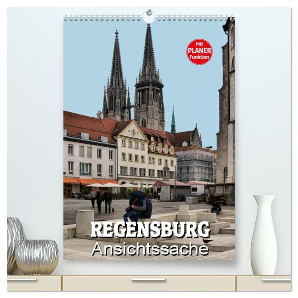 Regensburg - Ansichtssache (hochwertiger Premium Wandkalender 2026 DIN A2 hoch) Kunstdruck in Hochglanz