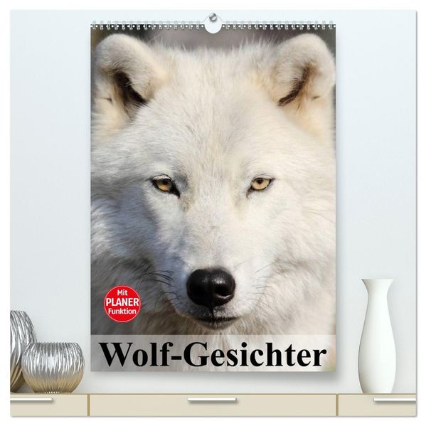 Wolf-Gesichter (hochwertiger Premium Wandkalender 2026 DIN A2 hoch) Kunstdruck in Hochglanz
