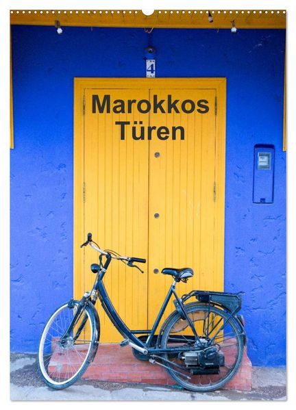 Marokkos Türen (Wandkalender 2026 DIN A2 hoch) CALVENDO Monatskalender