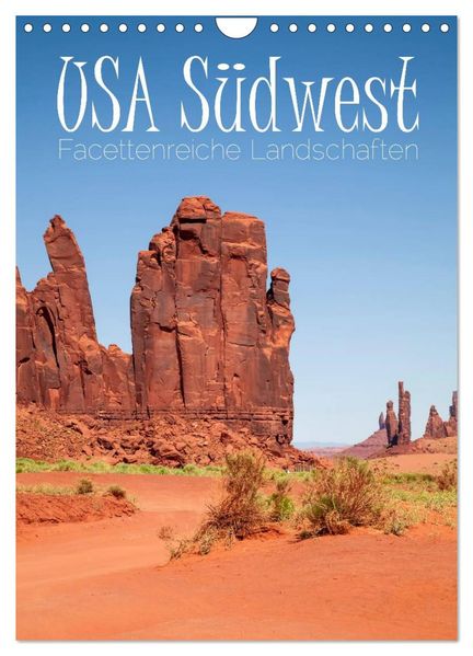 USA Südwest Facettenreiche Landschaften (Wandkalender 2026 DIN A4 hoch) CALVENDO Monatskalender