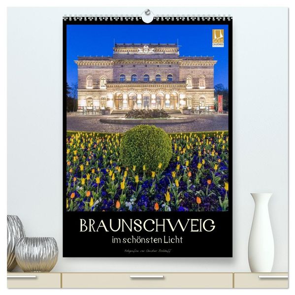 Braunschweig im schönsten Licht (hochwertiger Premium Wandkalender 2026 DIN A2 hoch) Kunstdruck in Hochglanz