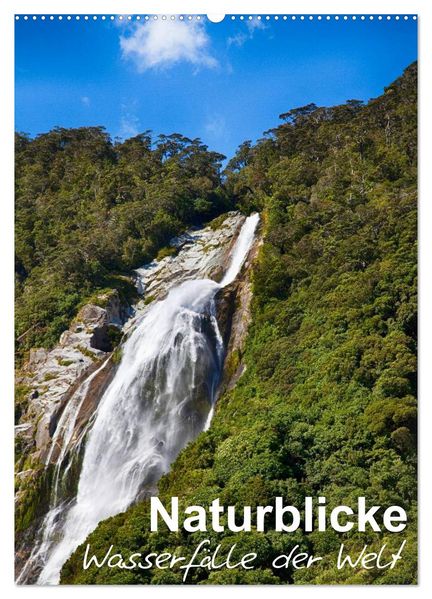 Naturblicke - Wasserfälle der Welt (Wandkalender 2026 DIN A2 hoch) CALVENDO Monatskalender