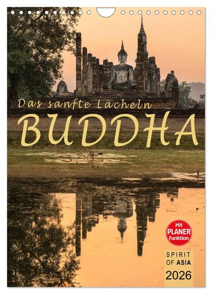 BUDDHA - Das sanfte Lächeln (Wandkalender 2026 DIN A4 hoch) CALVENDO Monatskalender
