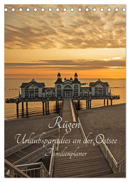 Rügen - Urlaubsparadies an der Ostsee - Familienplaner (Tischkalender 2026 DIN A5 hoch) CALVENDO Monatskalender