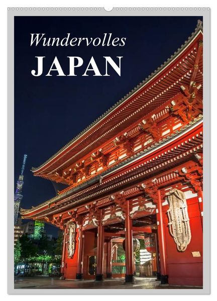 Wundervolles Japan (Wandkalender 2026 DIN A2 hoch) CALVENDO Monatskalender