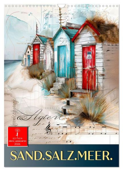 Sand.Salz.Meer. (Wandkalender 2026 DIN A3 hoch) CALVENDO Monatskalender