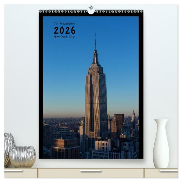 Vertical New York (hochwertiger Premium Wandkalender 2026 DIN A2 hoch) Kunstdruck in Hochglanz