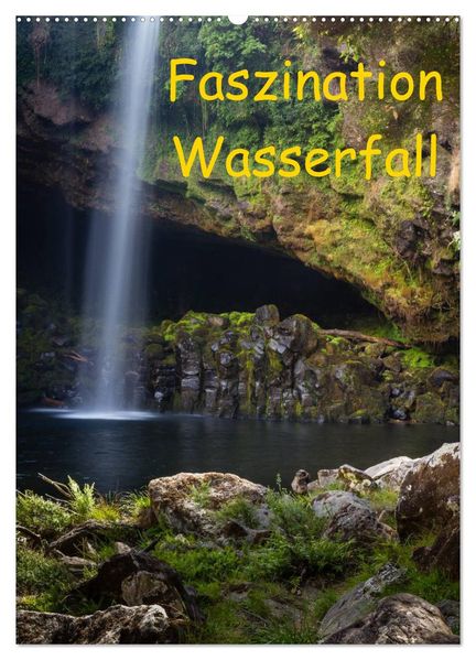Faszination Wasserfall (Wandkalender 2026 DIN A2 hoch) CALVENDO Monatskalender