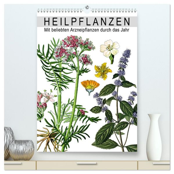 Heilpflanzen (hochwertiger Premium Wandkalender 2026 DIN A2 hoch) Kunstdruck in Hochglanz