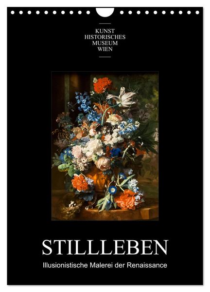 Stillleben - Illusionistische Malerei der Renaissance (Wandkalender 2026 DIN A4 hoch) CALVENDO Monatskalender