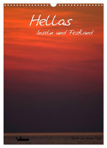 Hellas Inseln und Festland (Wandkalender 2026 DIN A3 hoch) CALVENDO Monatskalender