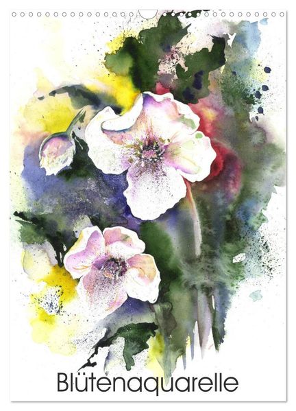 Blütenaquarelle (Wandkalender 2026 DIN A3 hoch) CALVENDO Monatskalender