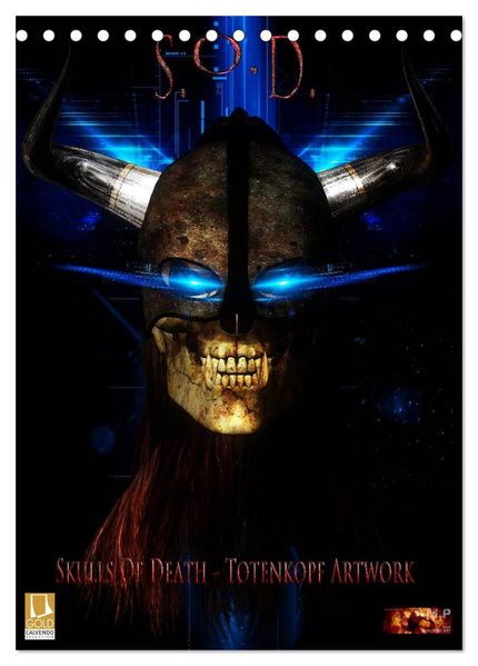 S.O.D. - Skulls Of Death Vol. I - Totenkopf Artworks (Tischkalender 2026 DIN A5 hoch) CALVENDO Monatskalender