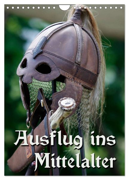 Ausflug ins Mittelalter (Wandkalender 2026 DIN A4 hoch) CALVENDO Monatskalender