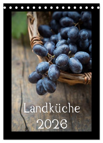 Landküche (Tischkalender 2026 DIN A5 hoch) CALVENDO Monatskalender