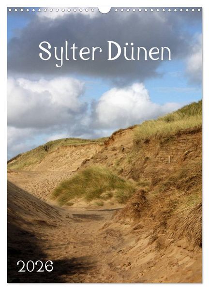 Sylter Dünen (Wandkalender 2026 DIN A3 hoch) CALVENDO Monatskalender