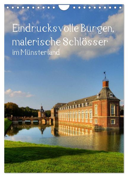Eindrucksvolle Burgen malerische Schlösser im Münsterland (Wandkalender 2026 DIN A4 hoch) CALVENDO Monatskalender