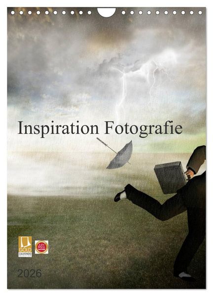 Inspiration Fotografie (Wandkalender 2026 DIN A4 hoch) CALVENDO Monatskalender