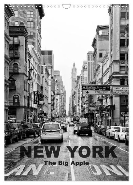New York - The Big Apple (Wandkalender 2026 DIN A3 hoch) CALVENDO Monatskalender
