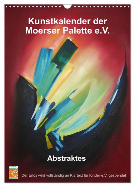 Kunstkalender der Moerser Palette e.V. - Abstraktes (Wandkalender 2026 DIN A3 hoch) CALVENDO Monatskalender