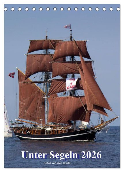 Unter Segeln (Tischkalender 2026 DIN A5 hoch) CALVENDO Monatskalender