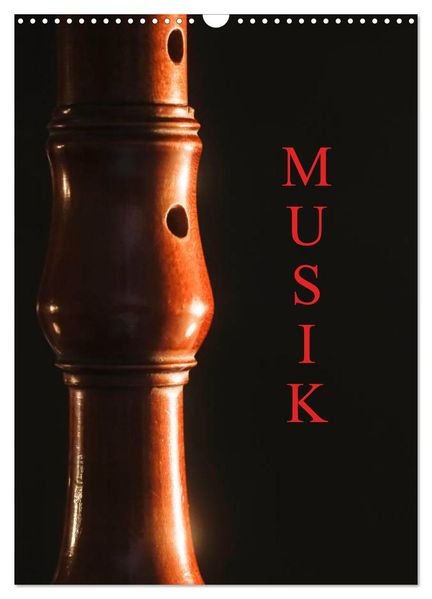 Musik (Wandkalender 2026 DIN A3 hoch) CALVENDO Monatskalender