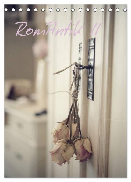 RomAntik (Tischkalender 2026 DIN A5 hoch) CALVENDO Monatskalender