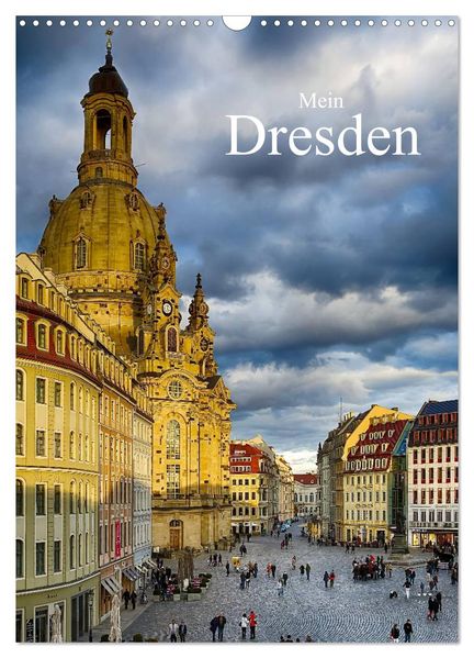 Mein Dresden (Wandkalender 2026 DIN A3 hoch) CALVENDO Monatskalender