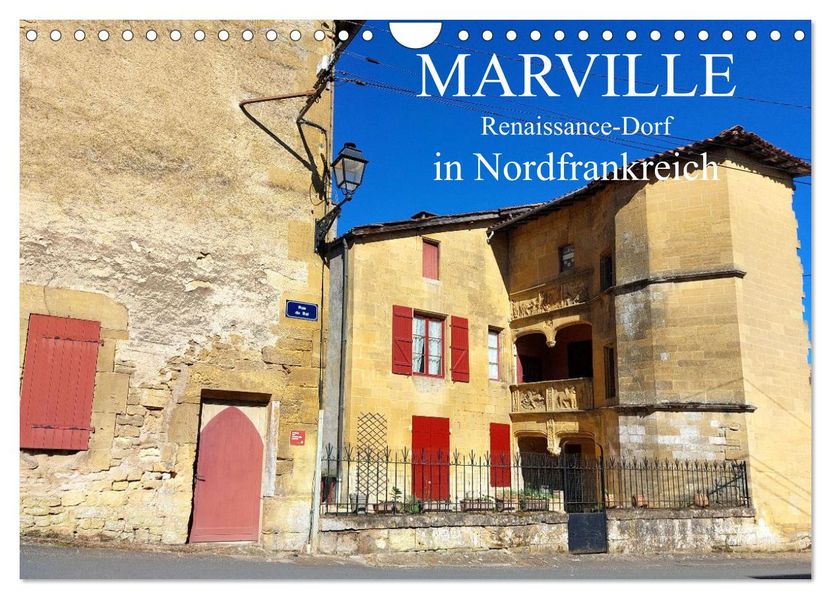 Marville - Renaissance-Dorf in Nordfrankreich (Wandkalender 2026 DIN A4 quer) CALVENDO Monatskalender