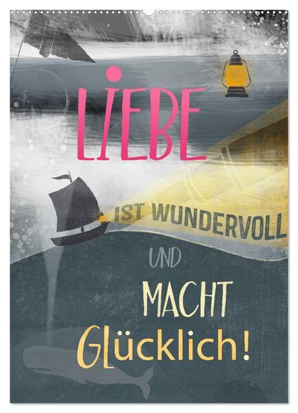 Liebe macht glücklich (Wandkalender 2026 DIN A2 hoch) CALVENDO Monatskalender