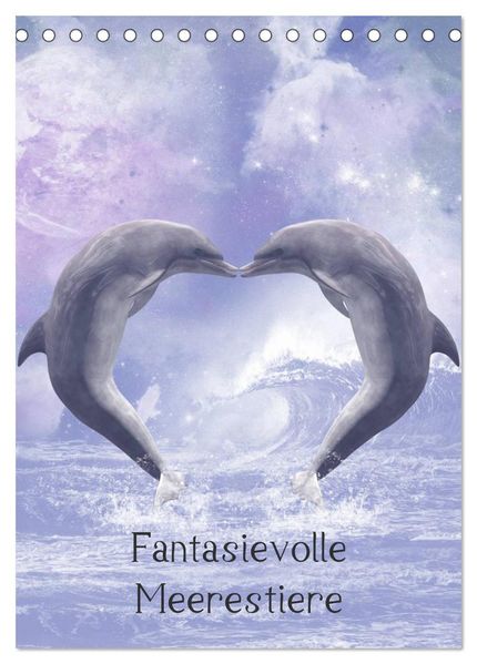 Fantasievolle Meerestiere (Tischkalender 2026 DIN A5 hoch) CALVENDO Monatskalender