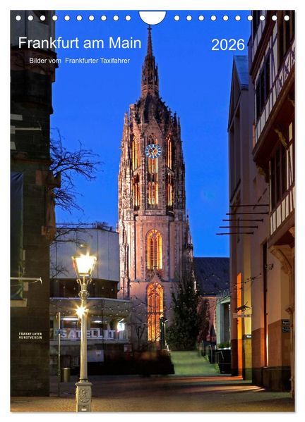 Frankfurt am Main 2026 Bilder vom Taxifahrer (Wandkalender 2026 DIN A4 hoch) CALVENDO Monatskalender