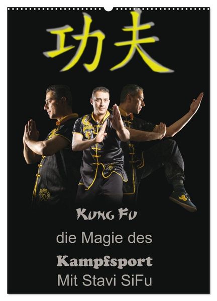 Kung Fu Martial Art (Wandkalender 2026 DIN A2 hoch) CALVENDO Monatskalender