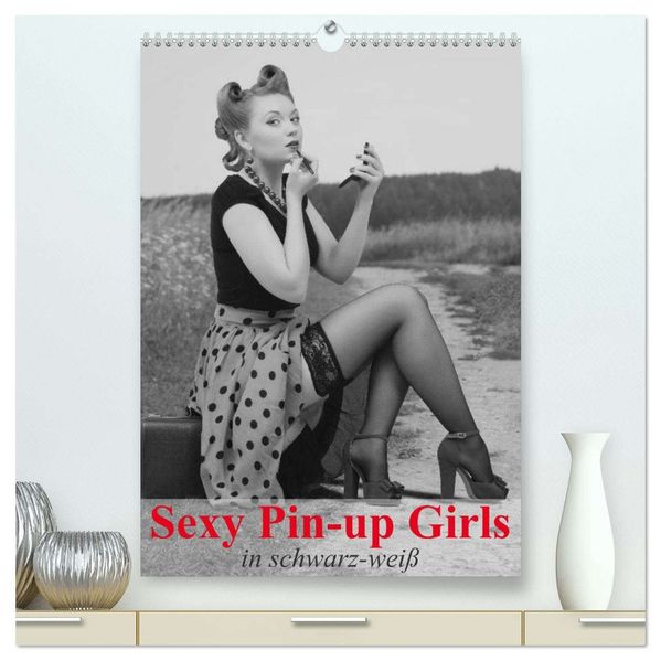 Sexy Pin-up Girls in schwarz-weiß (hochwertiger Premium Wandkalender 2026 DIN A2 hoch) Kunstdruck in Hochglanz