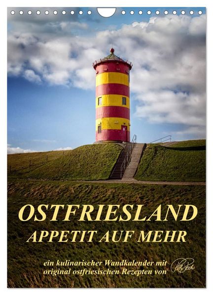 Ostfriesland - Appetit auf mehr / Geburtstagskalender (Wandkalender 2026 DIN A4 hoch) CALVENDO Monatskalender