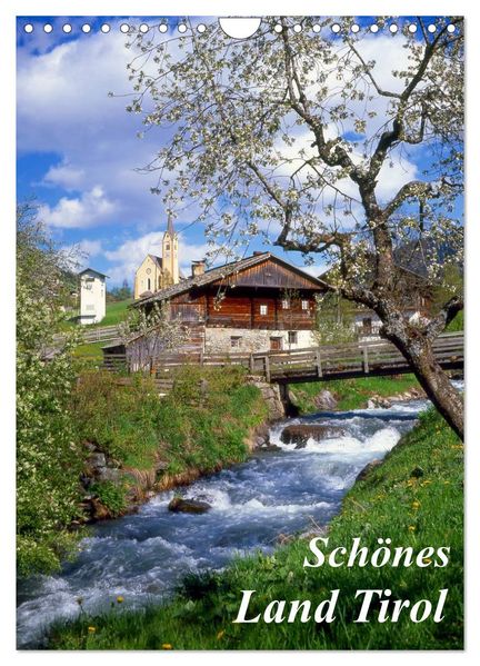 Schönes Land Tirol (Wandkalender 2026 DIN A4 hoch) CALVENDO Monatskalender