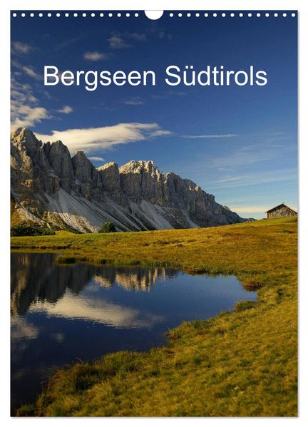 Bergseen Südtirols (Wandkalender 2026 DIN A3 hoch) CALVENDO Monatskalender