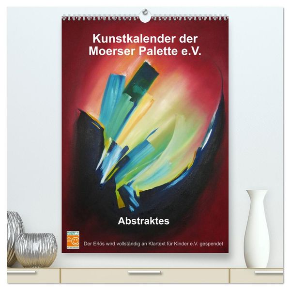Kunstkalender der Moerser Palette e.V. - Abstraktes (hochwertiger Premium Wandkalender 2026 DIN A2 hoch) Kunstdruck in Hochglanz