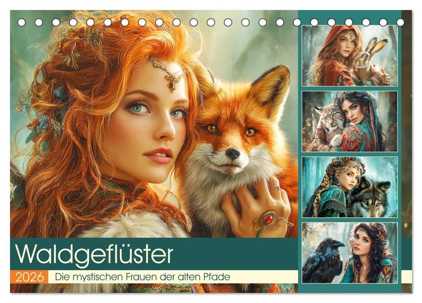 Waldgeflüster. Die mystischen Frauen der alten Pfade (Tischkalender 2026 DIN A5 quer) CALVENDO Monatskalender