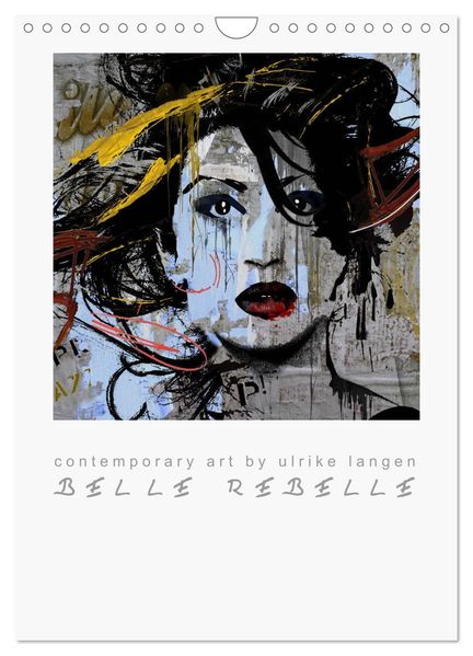 BELLE REBELLE (Wandkalender 2026 DIN A4 hoch) CALVENDO Monatskalender