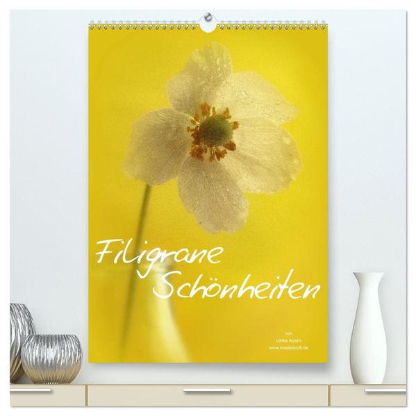 Filigrane Schönheiten 2026 (hochwertiger Premium Wandkalender 2026 DIN A2 hoch) Kunstdruck in Hochglanz