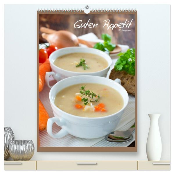 Guten Appetit (hochwertiger Premium Wandkalender 2026 DIN A2 hoch) Kunstdruck in Hochglanz