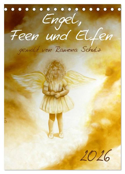 Engel Feen und Elfen (Tischkalender 2026 DIN A5 hoch) CALVENDO Monatskalender