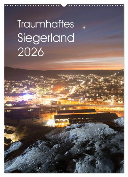 Traumhaftes Siegerland 2026 (Wandkalender 2026 DIN A2 hoch) CALVENDO Monatskalender