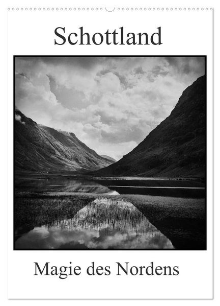 Schottland Magie des Nordens (Wandkalender 2026 DIN A2 hoch) CALVENDO Monatskalender