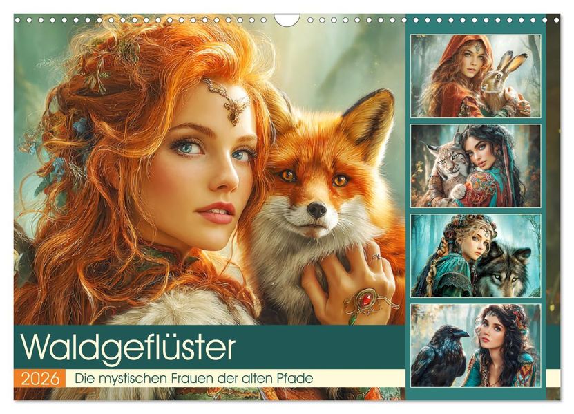 Waldgeflüster. Die mystischen Frauen der alten Pfade (Wandkalender 2026 DIN A3 quer) CALVENDO Monatskalender
