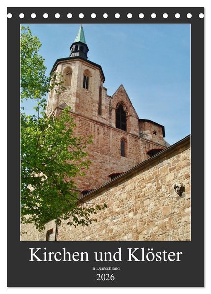 Kirchen und Klöster in Deutschland (Tischkalender 2026 DIN A5 hoch) CALVENDO Monatskalender
