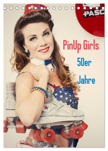 PinUp Girls 50er Jahre (Tischkalender 2026 DIN A5 hoch) CALVENDO Monatskalender
