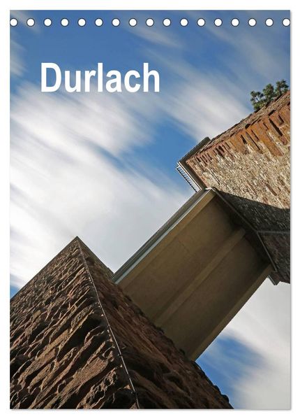Durlach (Tischkalender 2026 DIN A5 hoch) CALVENDO Monatskalender